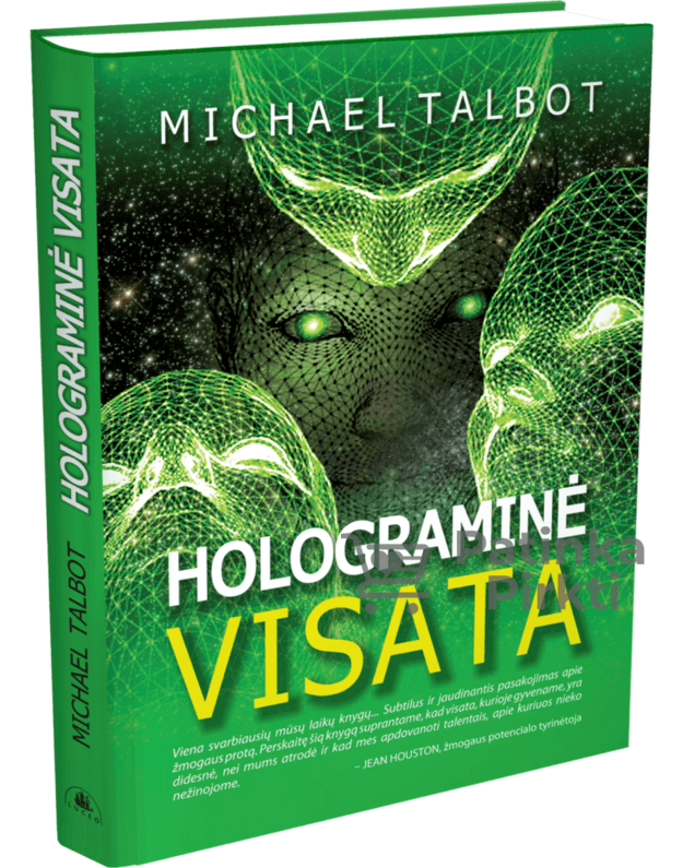 Knyga HOLOGRAMINĖ VISATA Maiklas Talbotas