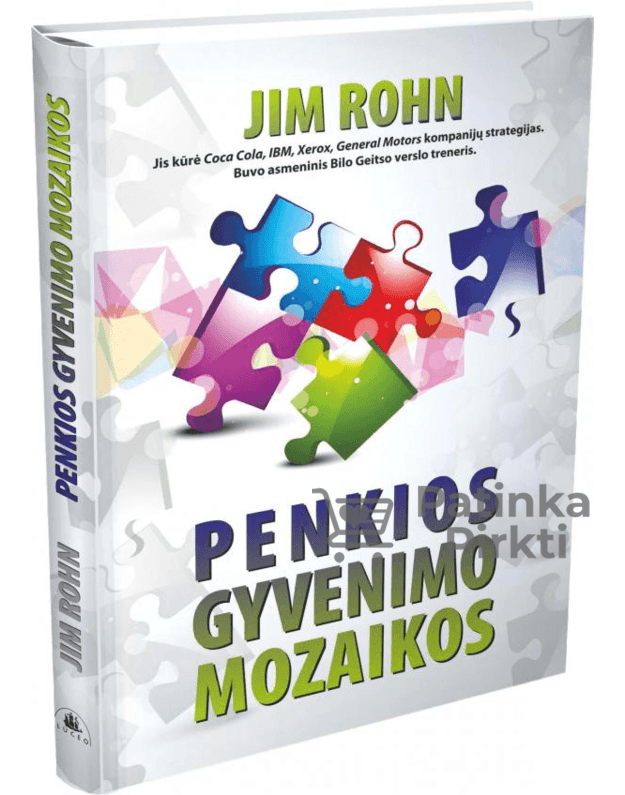 Knyga PENKIOS GYVENIMO MOZAIKOS Jim Rohn