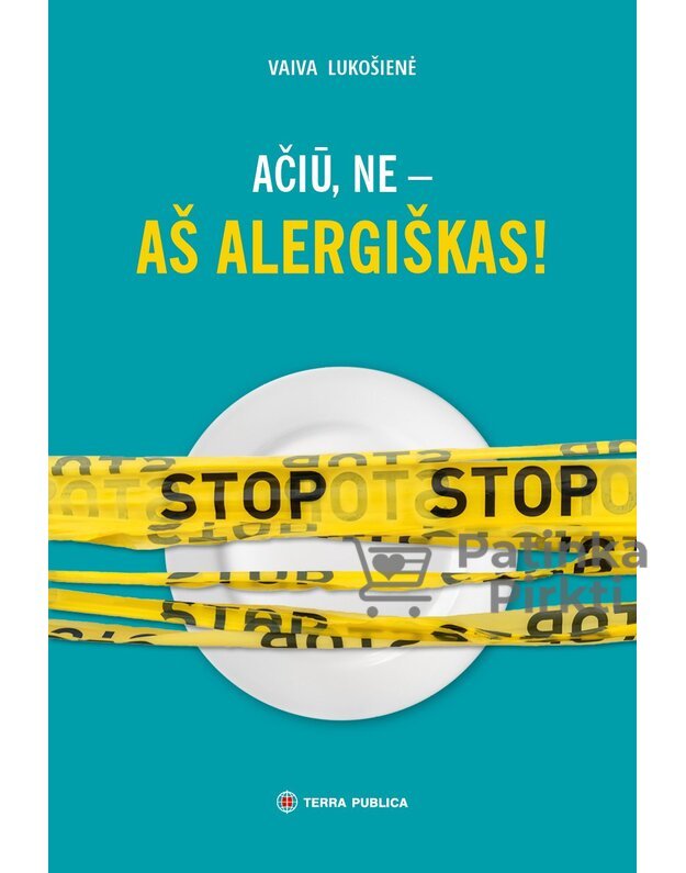 Knyga 'Ačiū, ne – aš alergiškas!'